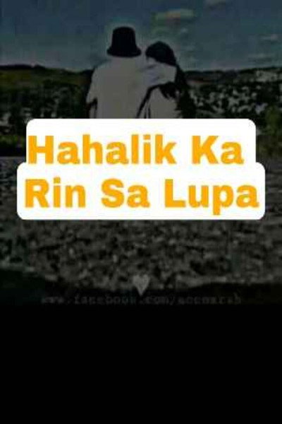 Póster de Hahalik ka rin sa lupa