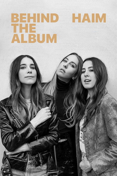Póster de Haim: Behind the Album