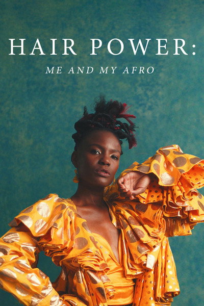 Póster de Hair Power: Me and My Afro