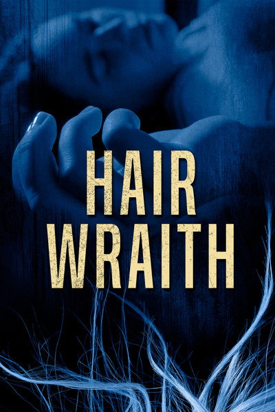 Póster de Hair Wraith