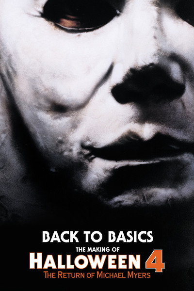 Póster de Halloween 4: Back to the Basics: Making of Halloween 4
