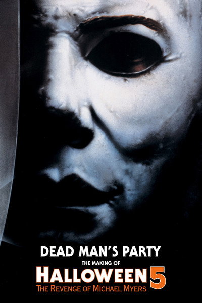 Póster de Halloween 5: Dead Man's Party - The Making of Halloween 5