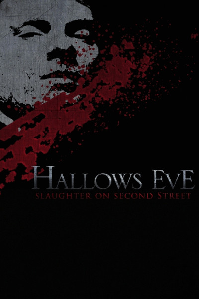 Póster de Hallows Eve: Slaughter on Second Street