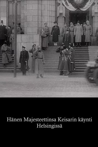Póster de Hänen Majesteettinsa Keisarin käynti Helsingissä
