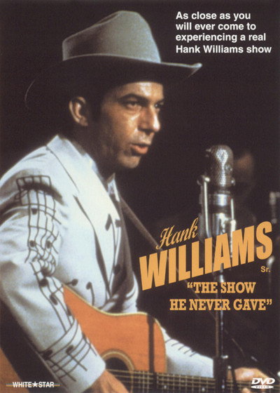 Póster de Hank Williams: The Show He Never Gave