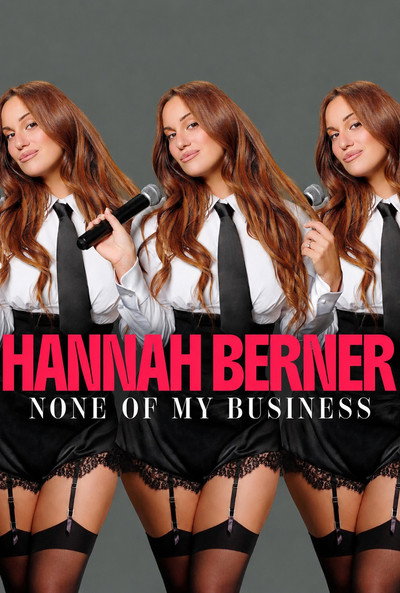 Póster de Hannah Berner: None of My Business