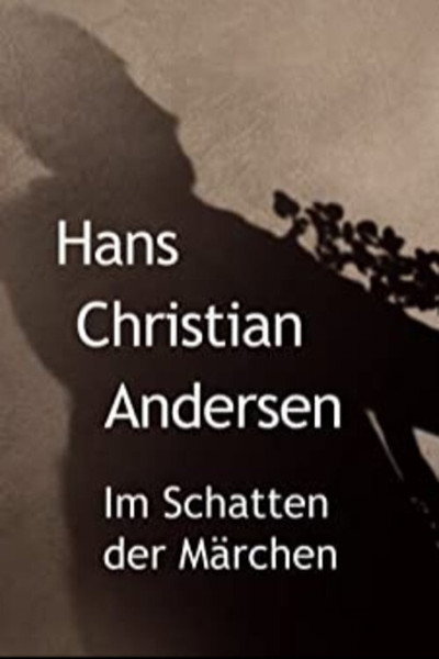 Póster de Hans Christian Andersen - Im Schatten der Märchen