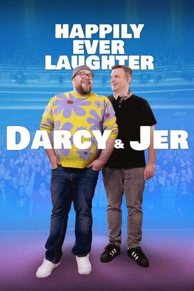 Póster de Happily Ever Laughter: The Darcy & Jer Story