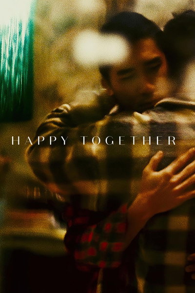 Happy Together. Historia de un encuentro