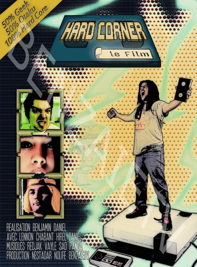 Póster de Hard Corner: Le Film