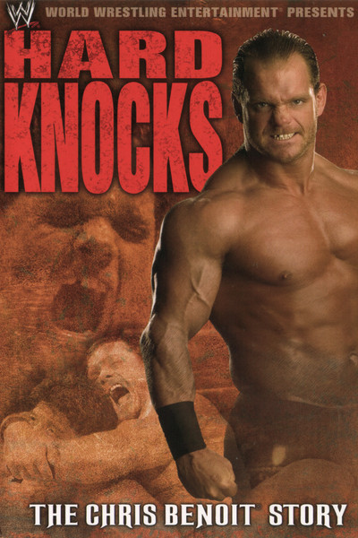 Póster de Hard Knocks: The Chris Benoit Story