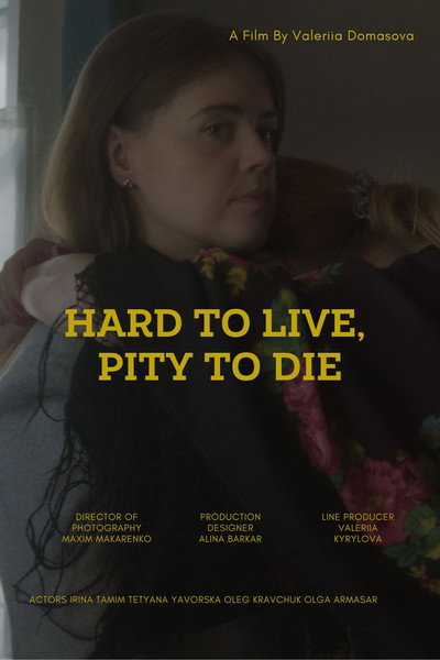 Póster de Hard to live, pity to die