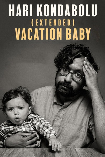 Póster de Hari Kondabolu: Vacation Baby
