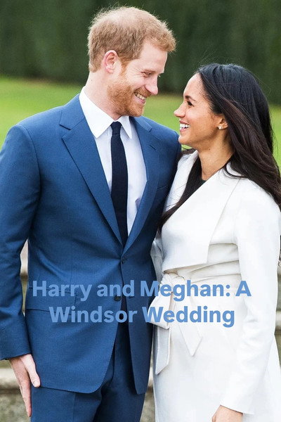 Póster de Harry and Meghan: A Windsor Wedding