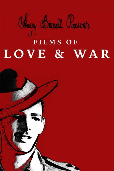 Póster de Harry Birrell Presents Films of Love and War