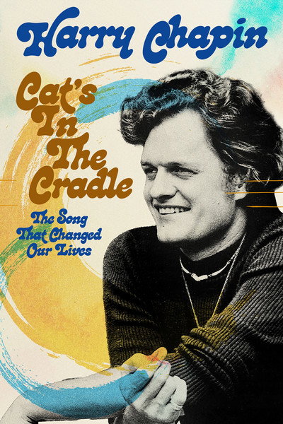 Póster de Harry Chapin - Cat's in the Cradle: The Song That Changed Our Lives