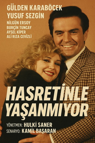 Póster de Hasretinle Yasanmiyor