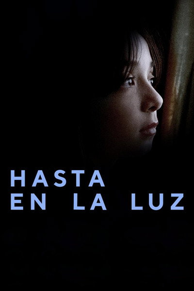 Póster de Hasta en La Luz