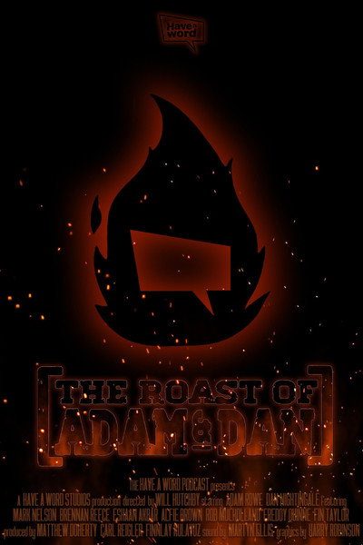Póster de Have A Word: The Roast of Adam and Dan