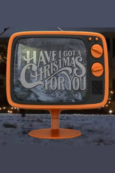 Póster de Have I Got a Christmas for You
