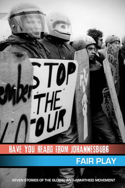 Póster de Have You Heard from Johannesburg: Fair Play