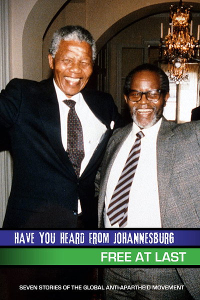 Póster de Have You Heard from Johannesburg: Free at Last