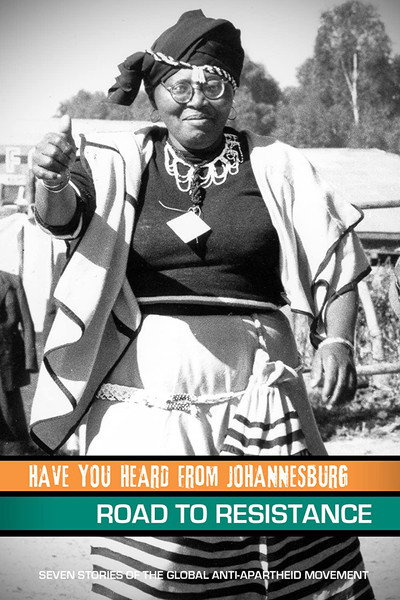 Póster de Have You Heard from Johannesburg: Road to Resistance