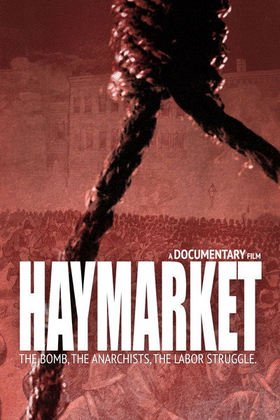 Póster de Haymarket: The Bomb, the Anarchists, the Labor Struggle.