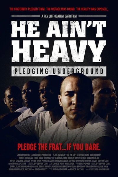 Póster de He Ain't Heavy: Pledging Underground