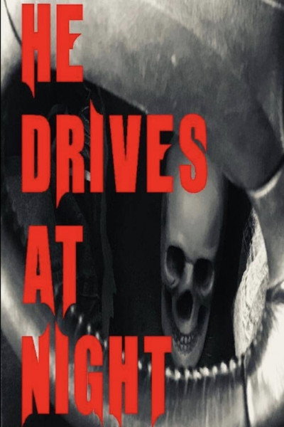 Póster de He Drives at Night