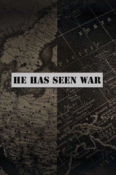 Póster de He Has Seen War