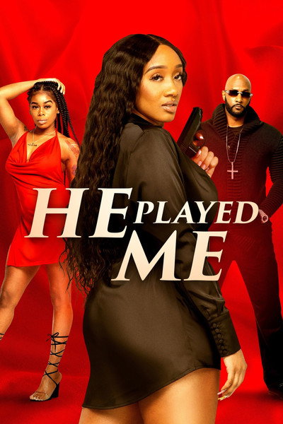 Póster de He Played Me