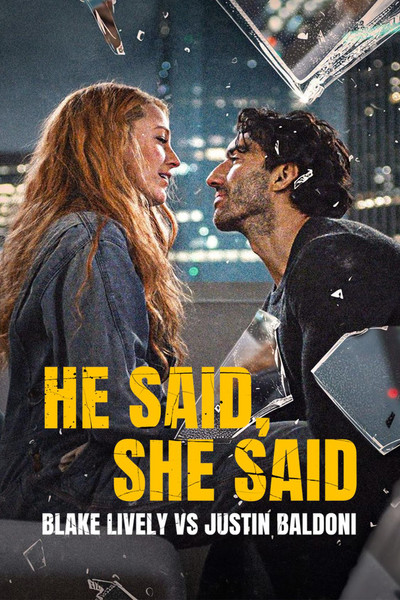 Póster de He Said, She Said: Blake Lively vs Justin Baldoni