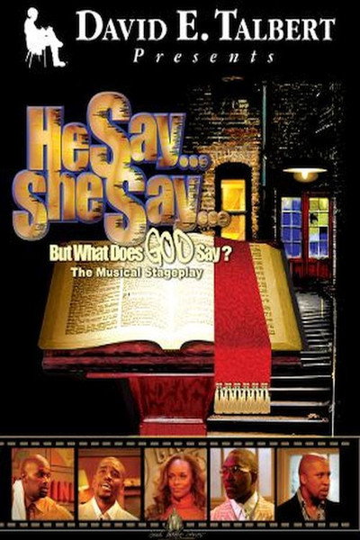 Póster de He Say... She Say... But What Does GOD Say?