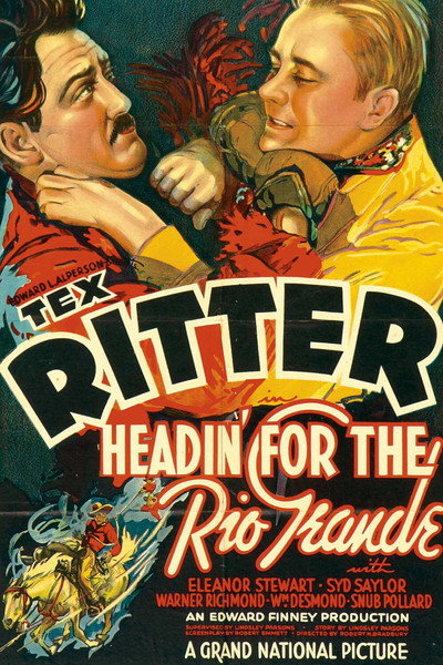 Póster de Headin' for the Rio Grande