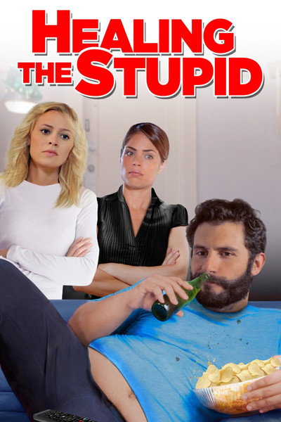 Póster de Healing the Stupid