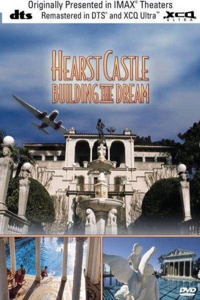 Póster de Hearst Castle: Building the Dream