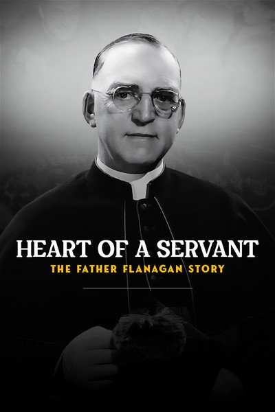 Póster de Heart of a Servant: The Father Flanagan Story