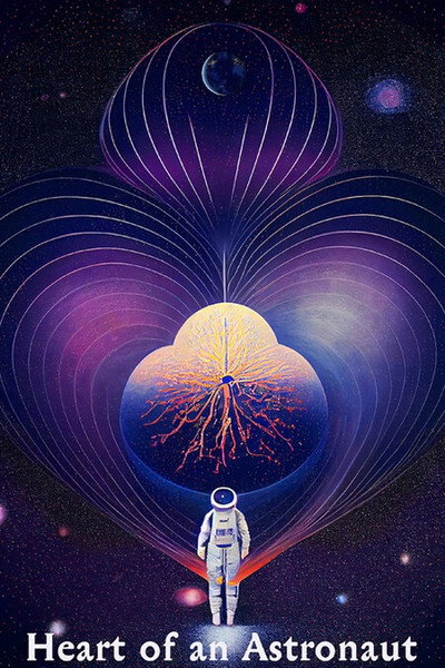 Póster de Heart of an Astronaut