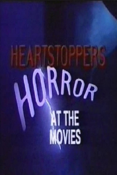Póster de Heartstoppers: Horror at the Movies