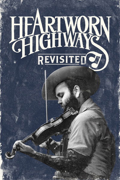 Póster de Heartworn Highways Revisited