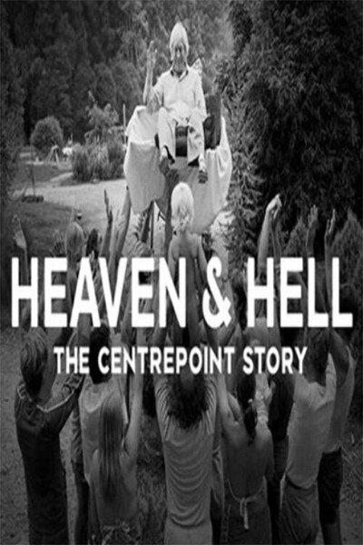 Póster de Heaven and Hell: The Centrepoint Story