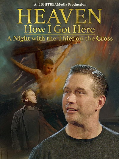 Póster de Heaven, How I Got Here: The Story of the Thief on the Cross