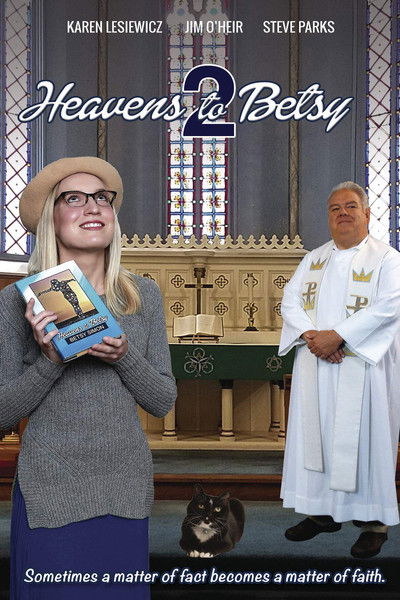 Póster de Heavens to Betsy 2