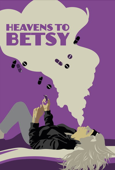 Póster de Heavens to Betsy
