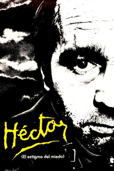 Póster de Héctor, el estigma del miedo