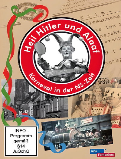 Póster de Heil Hitler und Alaaf! - Karneval in der NS-Zeit