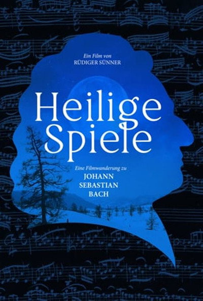 Póster de Heilige Spiele - Eine Filmwanderung zu Johann Sebastian Bach