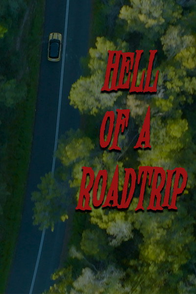 Póster de Hell of a Roadtrip
