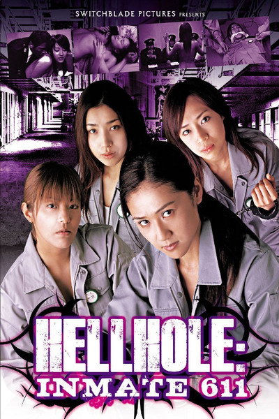 Póster de Hellhole: Inmate 611